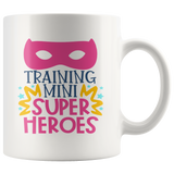 Training Mini Super Heroes Teacher 11oz Coffee Mug - J & S Graphics