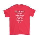 Glinda the Good Witch - BEGONE! Before somebody drops a house on you too! Men's T-shirt Wizard of Oz