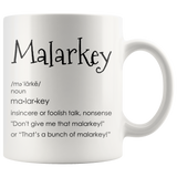 MALARKEY Definition COFFEE MUG 11oz or 15oz