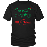 MERRY CHRISTMAS! YA FILTHY ANIMAL! Unisex T-Shirt - J & S Graphics