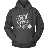 LET IT SNOW Unisex HOODIE - J & S Graphics