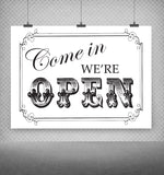 We're OPEN Business Sign 8x10 Instant Download Signs 3 Color Choices