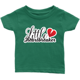 LITTLE HEARTBREAKER Infant T-Shirt - J & S Graphics