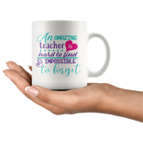 An Amazing Teacher Coffee Mug, 11oz or 15 oz - J & S Graphics