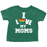 I LOVE MY MOMS LGBTQ Pride Toddler T-Shirt