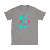 Faith over Fear Men's and Women's T-Shirts