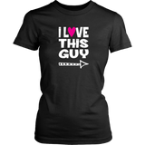 Matching COUPLES T-Shirts I LOVE This GIRL, I LOVE This GUY - J & S Graphics