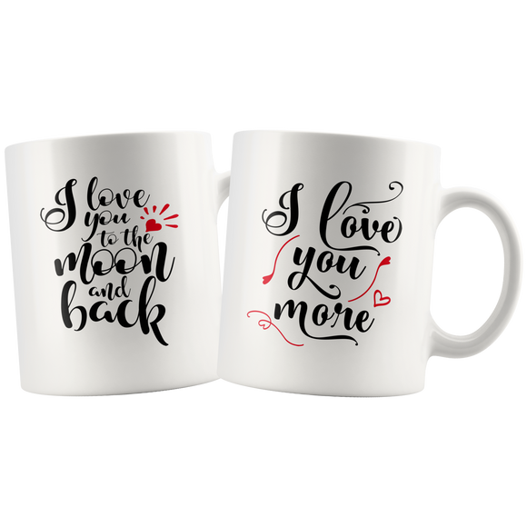 Couples COFFEE MUG Set, Love You to the Moon and Love You More - J & S Graphics