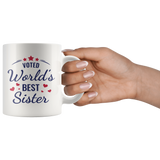 VOTED World's Best Sister COFFEE MUG 11oz or 15oz