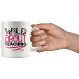 WILD ABOUT TEACHING 11oz Coffee Mug - J & S Graphics