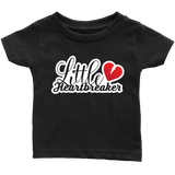 LITTLE HEARTBREAKER Infant T-Shirt - J & S Graphics