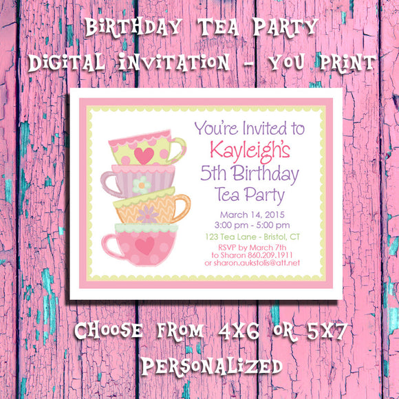 Printable Tea Party Birthday, Personalized Party Invitation 4 - DIGITAL FILE - J & S Graphics