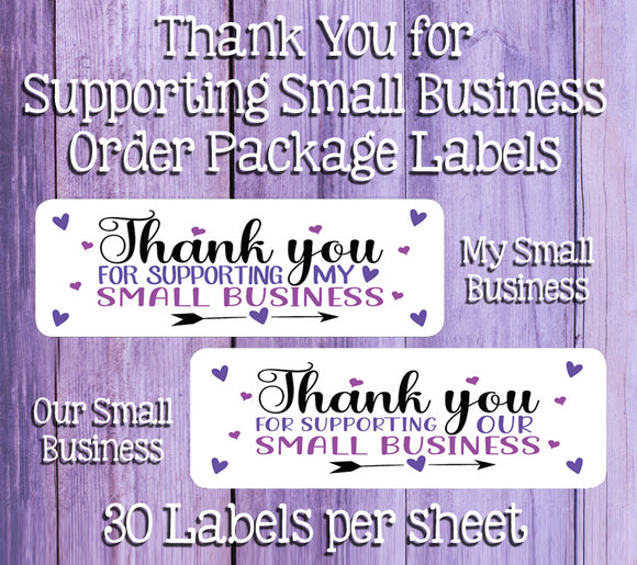 THANK YOU for Supporting My / Our Small Business Order Package Labels, Sets of 30