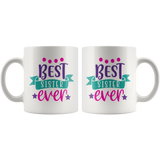 BEST SISTER EVER COFFEE MUG 11oz or 15oz