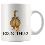 KISS THIS! Kitty Cat Butt 11 oz or 15 oz COFFEE MUG