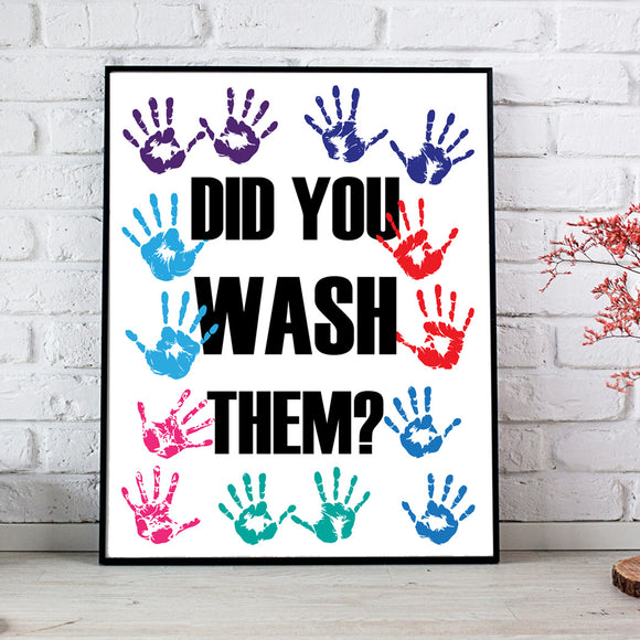 Did You WASH YOUR HANDS Kids Bathroom or Business Sign 8x10 Instant Download Sign Hand Wash Reminder