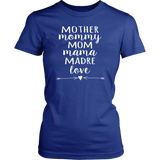 Mother, Mommy, Mom, Mama, Madre, Love Women's T-Shirt - J & S Graphics