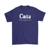 CATS Because People Suck Unisex T-Shirt