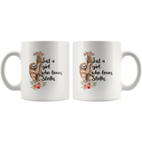 Just a Girl Who Loves Sloths 11oz or 15oz COFFEE MUGS