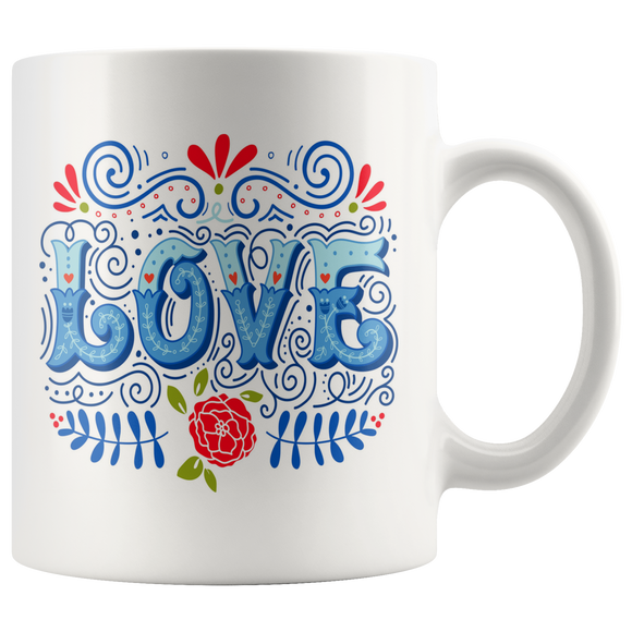LOVE Design COFFEE MUG 11 oz or 15 oz