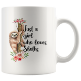 Just a Girl Who Loves Sloths 11oz or 15oz COFFEE MUGS