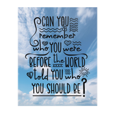 8x10_Art_Print_Can_You_Remember_Who_You__8x10_Flat_V_Mockup.png_15917762