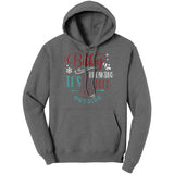 Baby It's Freaking Cold Outside Unisex Hoodie, 9 color choices
