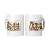 Caffeine Queen 11oz or 15oz Coffee Mugs