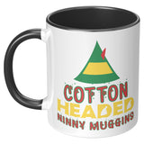 Cotton Headed Ninny Muggins 11oz Coffee Mug, Plain or Color Accent