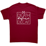 Death_Before_Decaf_Unisex_T-Shirt_Cardinal_Red_Front_Mockup.png_15560354
