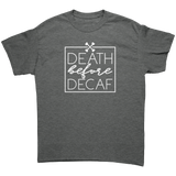 Death_Before_Decaf_Unisex_T-Shirt_Graphite_Heather_Front_Mockup.png_15560358