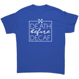 Death_Before_Decaf_Unisex_T-Shirt_Royal_Front_Mockup.png_15560352