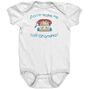 Dont_Make_Me_Call_Grandma_Baby_Snap_Bod_White_Mockup.png