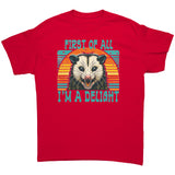 FIRST OF ALL I'M A DELIGHT Gildan Brand Unisex T-Shirt