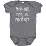 Feelin_Cute_Might_Poop_Myself_Later_Ba_Granite_Heather_Front_Mockup.png