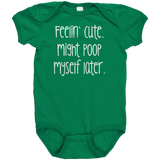 Feelin_Cute_Might_Poop_Myself_Later_Ba_Kelly_Front_Mockup.png