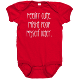 Feelin_Cute_Might_Poop_Myself_Later_Ba_Red_Front_Mockup.png
