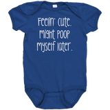 Feelin_Cute_Might_Poop_Myself_Later_Ba_Royal_Mockup.png