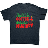 Fueled by Coffee and Christmas Music Unisex T-Shirt