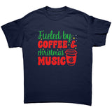 Fueled by Coffee and Christmas Music Unisex T-Shirt