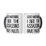 Good_Morning_I_See_the_Assassins_Have_F_2_Mugs_Center_Mockup.png