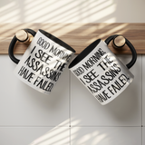 Good_Morning_I_See_the_Assassins_Have_F_Mug_Lifestyle_Hanging_Mugs_Mockup.png