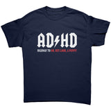 AD/HD Highway to...Oh, Hey! Look! A Puppy! Unisex T-Shirt