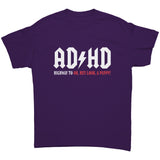 AD/HD Highway to...Oh, Hey! Look! A Puppy! Unisex T-Shirt