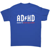 AD/HD Highway to...Oh, Hey! Look! A Puppy! Unisex T-Shirt