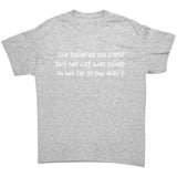 But Her Cat was Asleep on Her Lap so She Didn't Unisex T-Shirt