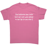 But Her Cat was Asleep on Her Lap so She Didn't Unisex T-Shirt