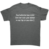 But Her Cat was Asleep on Her Lap so She Didn't Unisex T-Shirt
