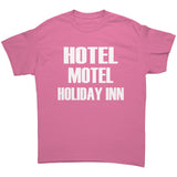 Hotel Motel Holiday Inn Gildan Unisex T-Shirt