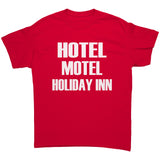 Hotel Motel Holiday Inn Gildan Unisex T-Shirt